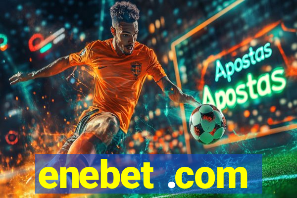 enebet .com