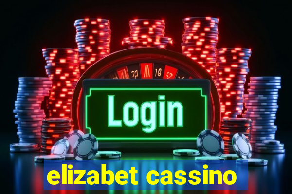 elizabet cassino