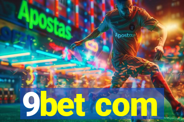 9bet com