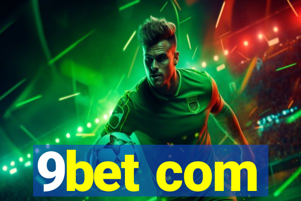 9bet com