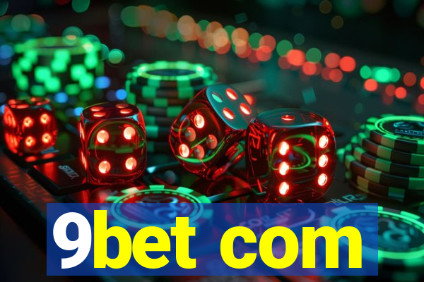 9bet com
