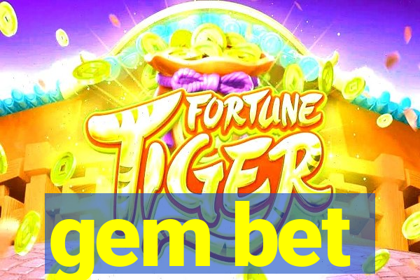 gem bet