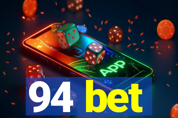 94 bet