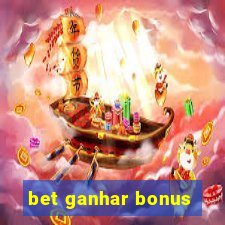 bet ganhar bonus