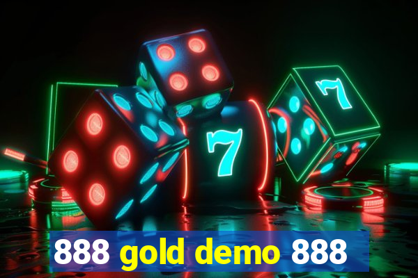 888 gold demo 888