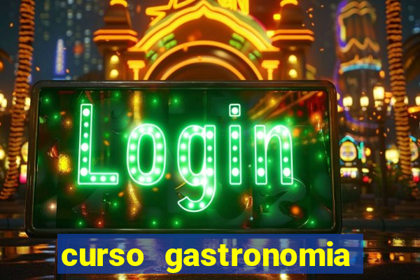 curso gastronomia porto alegre