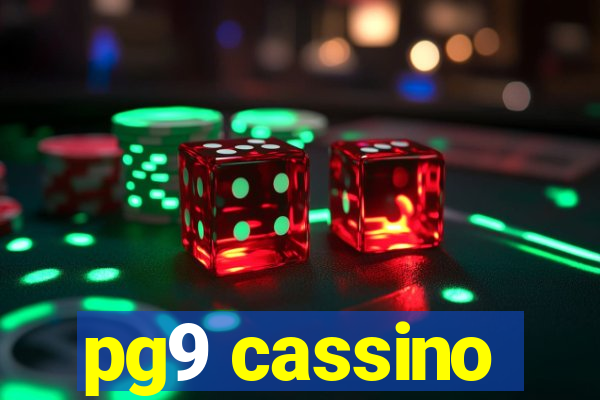 pg9 cassino
