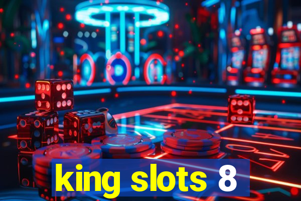 king slots 8