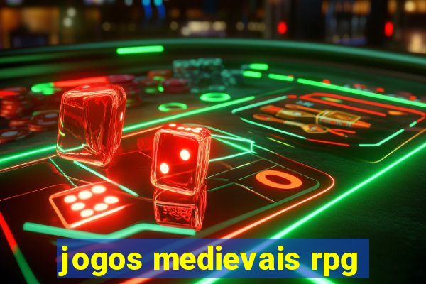 jogos medievais rpg