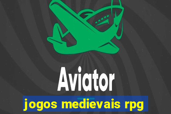 jogos medievais rpg