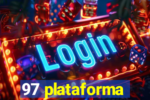 97 plataforma