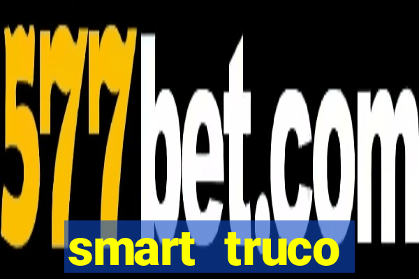 smart truco paulista e mineiro