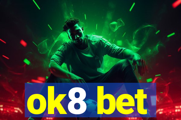 ok8 bet