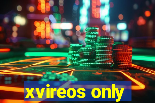 xvireos only