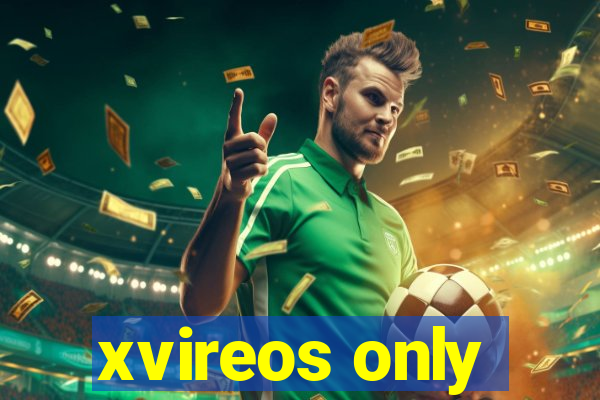 xvireos only