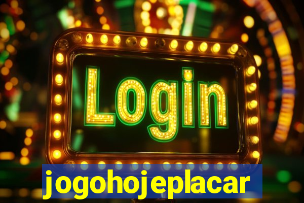 jogohojeplacar
