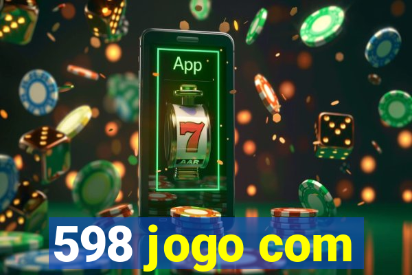 598 jogo com