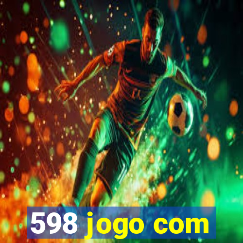 598 jogo com