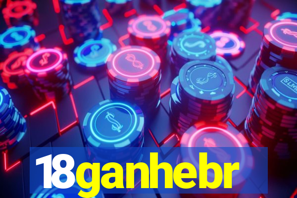 18ganhebr