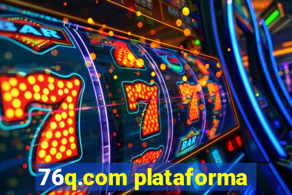 76q.com plataforma