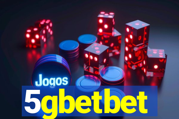 5gbetbet