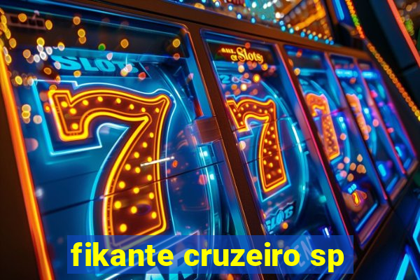 fikante cruzeiro sp
