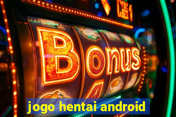 jogo hentai android