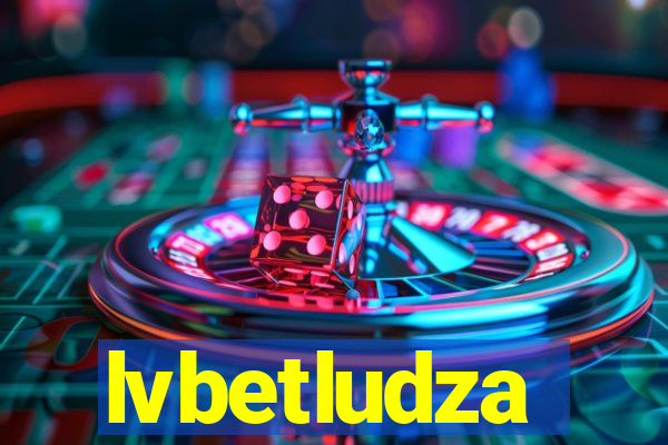 lvbetludza