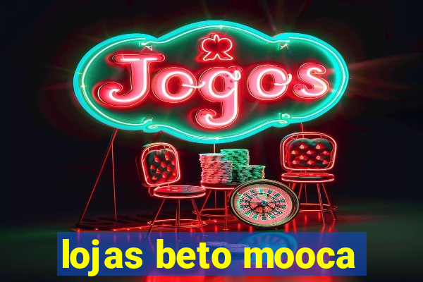 lojas beto mooca