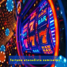 fortune atacadista camisetas