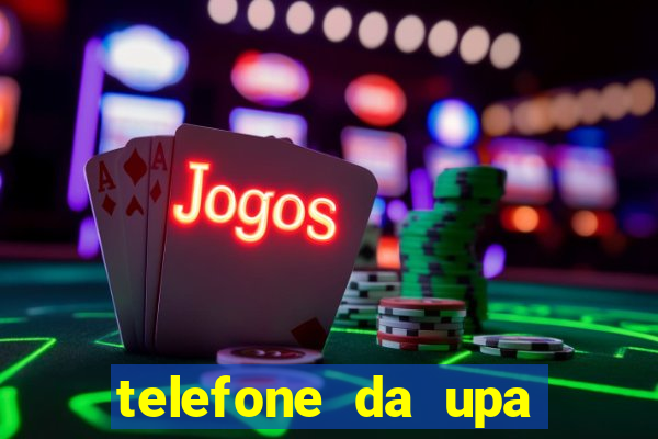 telefone da upa roberto santos