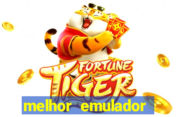 melhor emulador para pc fraco