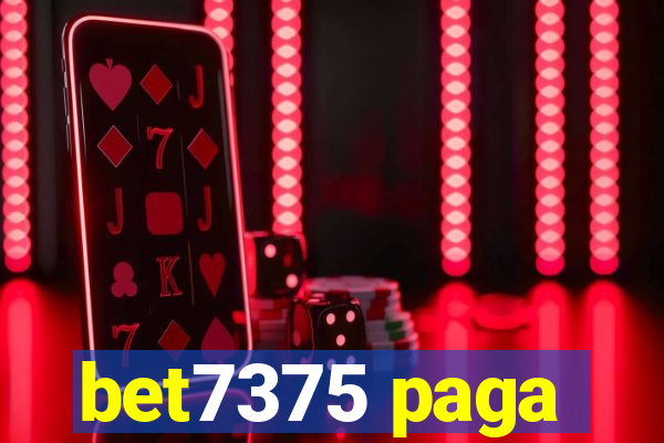 bet7375 paga