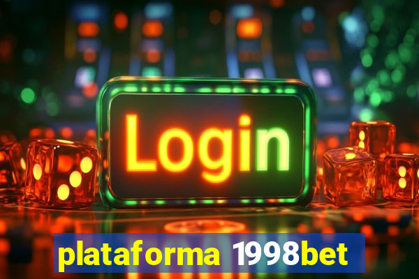 plataforma 1998bet