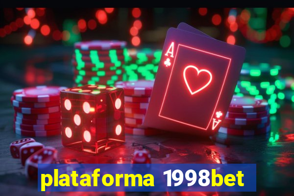plataforma 1998bet