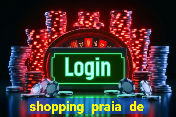 shopping praia de belas cinema