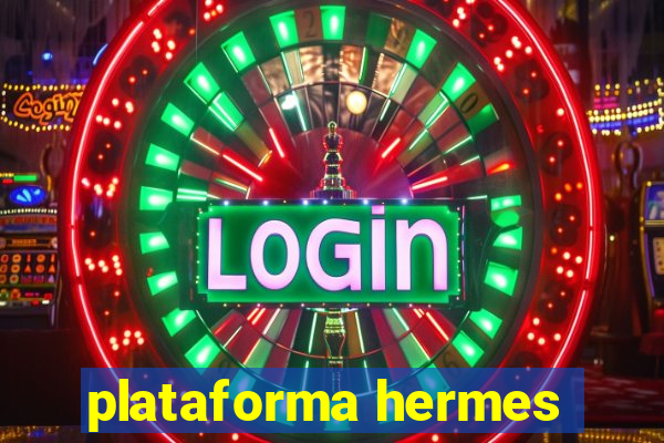 plataforma hermes