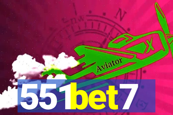 551bet7