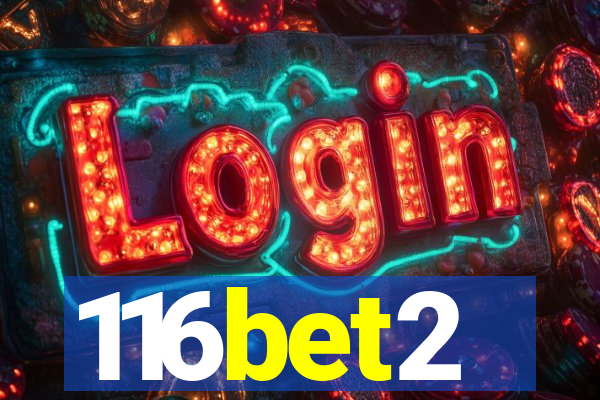 116bet2