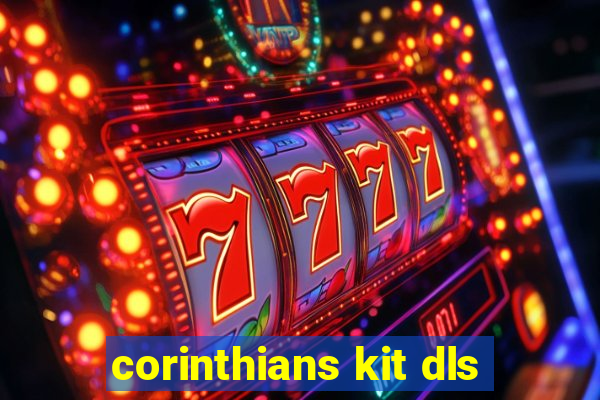 corinthians kit dls