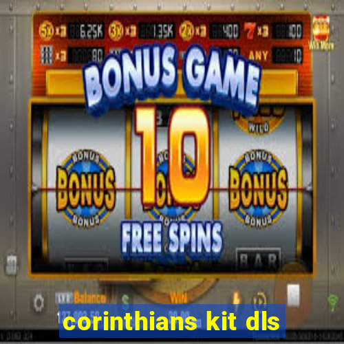 corinthians kit dls