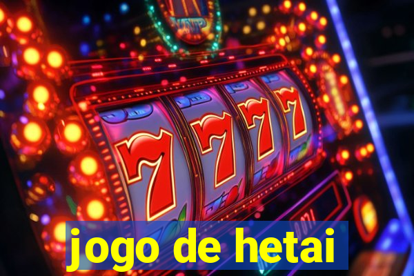 jogo de hetai
