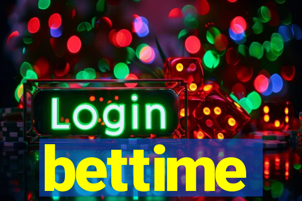 bettime