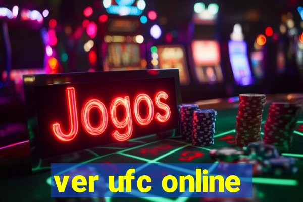 ver ufc online
