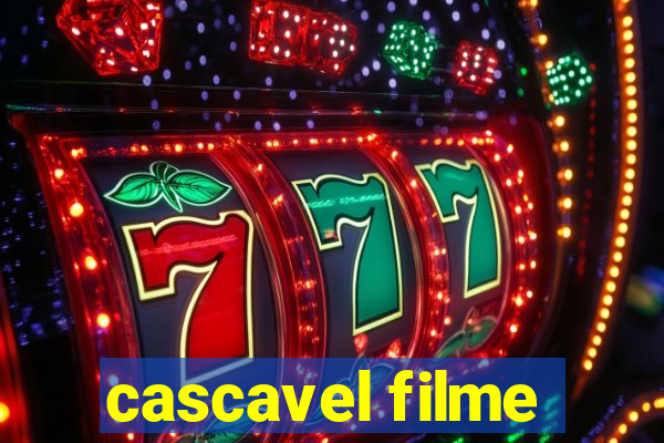 cascavel filme