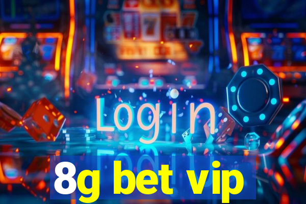 8g bet vip
