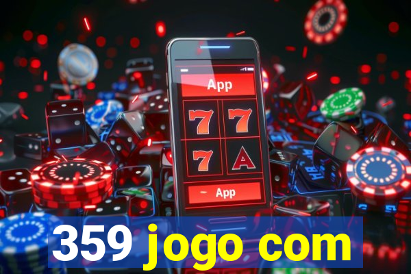 359 jogo com