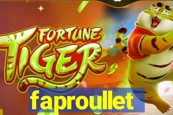 faproullet