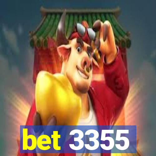 bet 3355