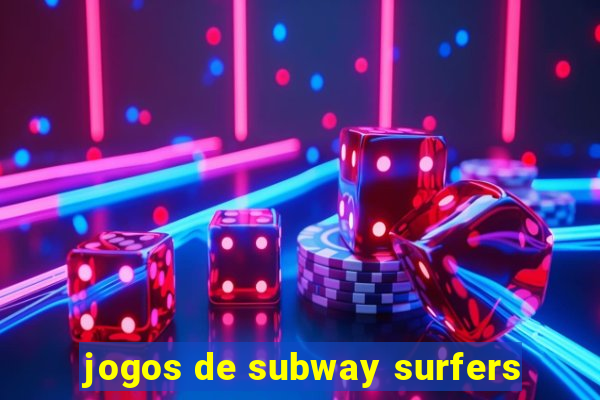 jogos de subway surfers